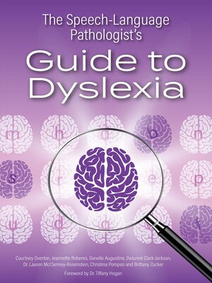 cover image of The Speech-Language Pathologist's Guide to Dyslexia